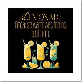 Lemonade: because water was feeling a bit plain Posters and Art